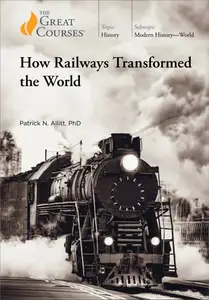 TTC Video - How Railways Transformed the World