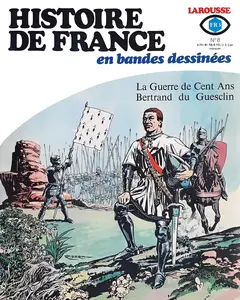 Histoire De France En BD - Tome 8 - La Guerre De Cent Ans, Bertrand Du Guesclin