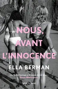 Ella Berman, "Nous, avant l'innocence"