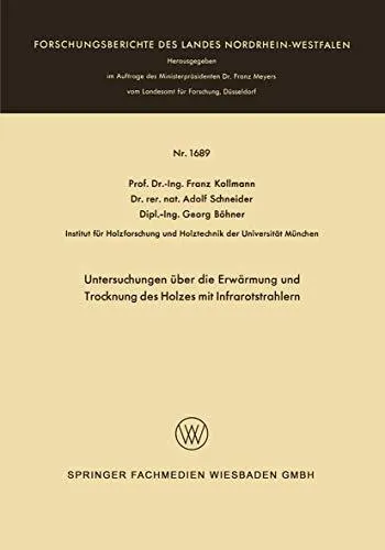 Untersuchungen über die Erwärmung und Trocknung des Holzes mit Infrarotstrahlern