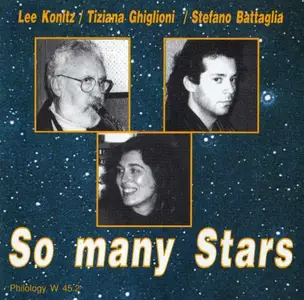 Lee Konitz, Tiziana Ghiglioni, Stefano Battaglia - So Many Stars (1993)
