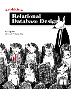 Grokking Relational Database Design (Final Release)