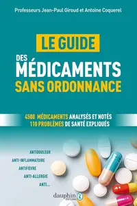 Jean-Paul Giroud, Antoine Coquerel, "Le guide des médicaments sans ordonnance"