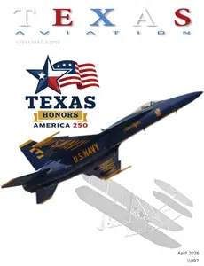 Texas Aviation STEM Magazine - April 2026