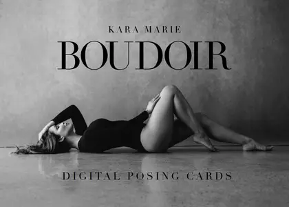 Kara Marie's Boudoir Digital Posing Cards