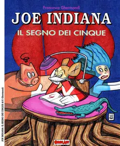 Grandi Eroi - Volume 107 - Joe Indiana