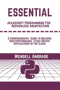 Essential JavaScript Programming For Serverless Architecture