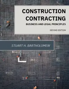 Construction Contracting: Business and Legal Principles Construction Contracting 2nd Edition