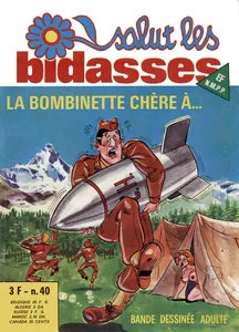 Salut Les Bidasses - Tome 40 - La Bombinette Chere A