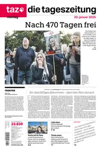 taz die tageszeitung  - 20 Januar 2025