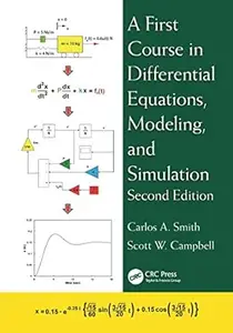 A First Course in Differential Equations, Modeling, and Simulation (2nd Edition)
