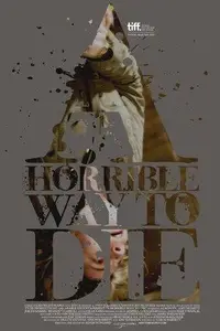 A Horrible Way to Die (2010)