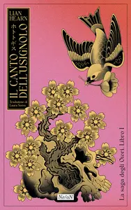 Il canto dell'usignolo - Lian Hearn
