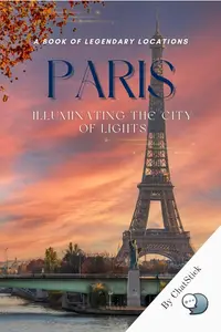 Paris: Illuminating the City of Lights