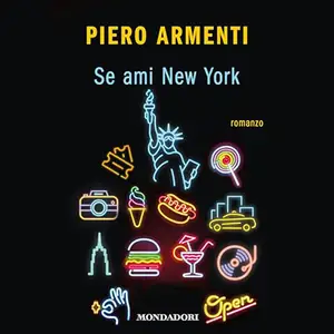 «Se ami New York» by Piero Armenti