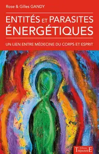 Entités et parasites énergétiques