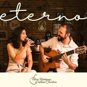 Flávio Rodrigues e Cristiane Barbosa - Eterno (2024)