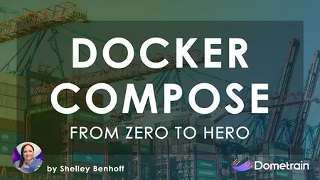 From Zero to Hero: Docker Compose