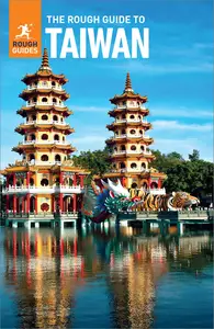 The Rough Guide to Taiwan (Rough Guides), 5th Edition