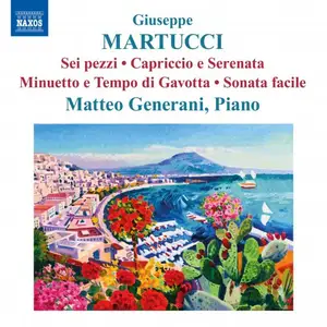 Matteo Generani - Martucci: Piano Works (2024)