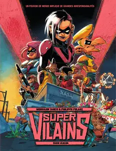 Super-Vilains - Tome 1