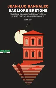 Bagliore bretone - Jean-Luc Bannalec (Repost)