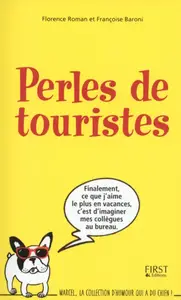 Florence Roman, Françoise Baroni, "Perles de touristes"