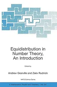 Equidistribution in Number Theory, An Introduction (Repost)