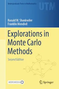 Explorations in Monte Carlo Methods, Second Edition