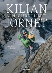 Alpi, oltre i limiti - Kilian Jornet