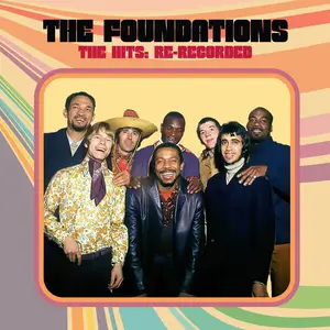 The Foundations - The Hits Re-Recorded (2010/2025) [Official Digital Download]