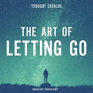 The Art of Letting Go [Audiobook]