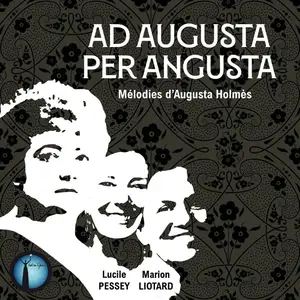 Lucile Pessey - Ad augusta per angusta (2025) [Official Digital Download]