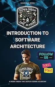 Introduction to Software Architecture