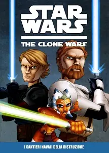 Star Wars - The Clone Wars Graphic Novel - Volume 1 - Shipyards Of Doom