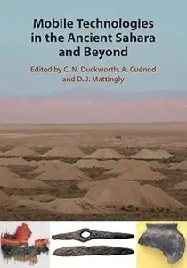 Mobile Technologies in the Ancient Sahara and Beyond