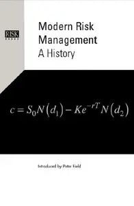Modern Risk Management: A History