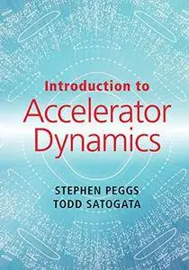 Introduction to Accelerator Dynamics