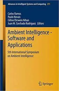 Ambient Intelligence - Software and Applications (Repost)