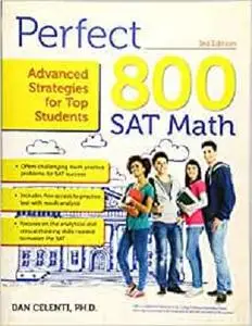 Perfect 800: SAT Math: Advanced Strategies for Top Students