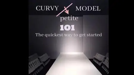 How To Get Started As A Curvy & Petite Model