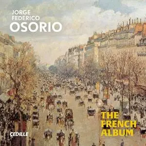 Jorge Federico Osorio - The French Album (2020) [Official Digital Download 24/96]