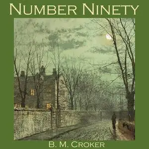 «Number Ninety» by B.M.Croker