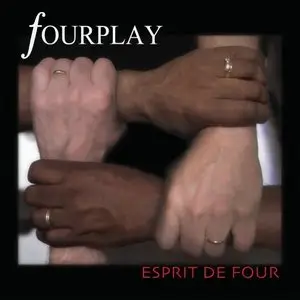 Fourplay - Esprit De Four (2012)