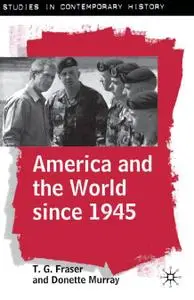 America and the World since 1945 (Repost)