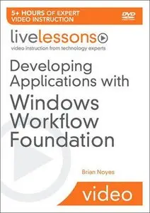 Livelessons - Developing Applications with Windows Workflow Foundation