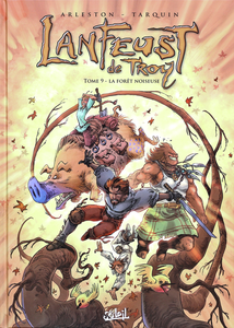 Lanfeust De Troy - Tome 9 - La Foret Noiseuse