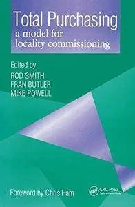 Total Purchasing: A Model for Locality Commissioning