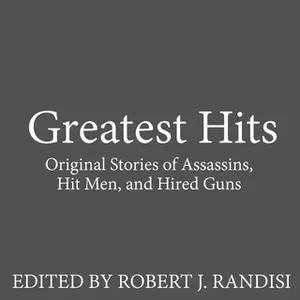 «Greatest Hits» by Robert J. Randisi