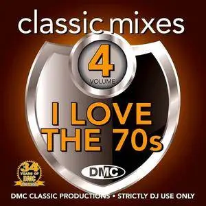 VA - DMC Classic Mixes I Love The 70s Vol 4 (2017)